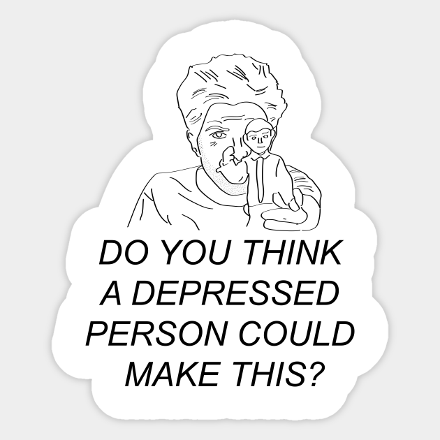 Do you think a depressed person could make this? Parks And Recreation